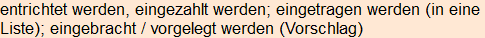 Moment bitte, deutsche Bedeutung nur für angemeldete Benutzer verzögerungsfrei.