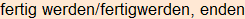 Moment bitte, deutsche Bedeutung nur für angemeldete Benutzer verzögerungsfrei.