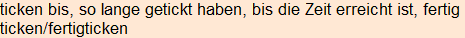 Moment bitte, deutsche Bedeutung nur für angemeldete Benutzer verzögerungsfrei.