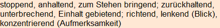 Moment bitte, deutsche Bedeutung nur für angemeldete Benutzer verzögerungsfrei.