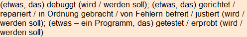 Moment bitte, deutsche Bedeutung nur für angemeldete Benutzer verzögerungsfrei.