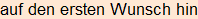 Moment bitte, deutsche Bedeutung nur für angemeldete Benutzer verzögerungsfrei.