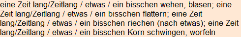 Moment bitte, deutsche Bedeutung nur für angemeldete Benutzer verzögerungsfrei.