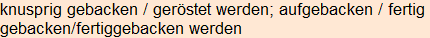 Moment bitte, deutsche Bedeutung nur für angemeldete Benutzer verzögerungsfrei.