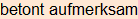 Moment bitte, deutsche Bedeutung nur für angemeldete Benutzer verzögerungsfrei.