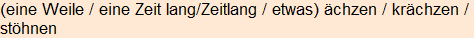 Moment bitte, deutsche Bedeutung nur für angemeldete Benutzer verzögerungsfrei.