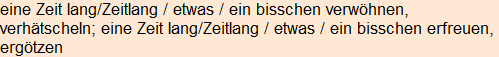 Moment bitte, deutsche Bedeutung nur für angemeldete Benutzer verzögerungsfrei.