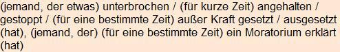 Moment bitte, deutsche Bedeutung nur für angemeldete Benutzer verzögerungsfrei.