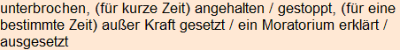 Moment bitte, deutsche Bedeutung nur für angemeldete Benutzer verzögerungsfrei.