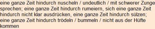 Moment bitte, deutsche Bedeutung nur für angemeldete Benutzer verzögerungsfrei.