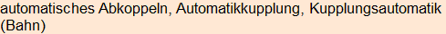 Moment bitte, deutsche Bedeutung nur für angemeldete Benutzer verzögerungsfrei.