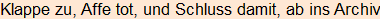 Moment bitte, deutsche Bedeutung nur für angemeldete Benutzer verzögerungsfrei.