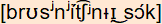 phonetische Transkription