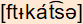 phonetische Transkription