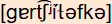 phonetische Transkription