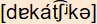 phonetische Transkription