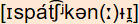phonetische Transkription