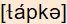 phonetische Transkription