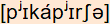 phonetische Transkription