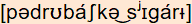 phonetische Transkription