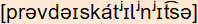phonetische Transkription