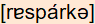 phonetische Transkription