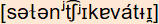 phonetische Transkription