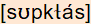 phonetische Transkription