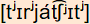phonetische Transkription