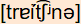 phonetische Transkription