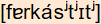 phonetische Transkription