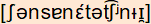 phonetische Transkription
